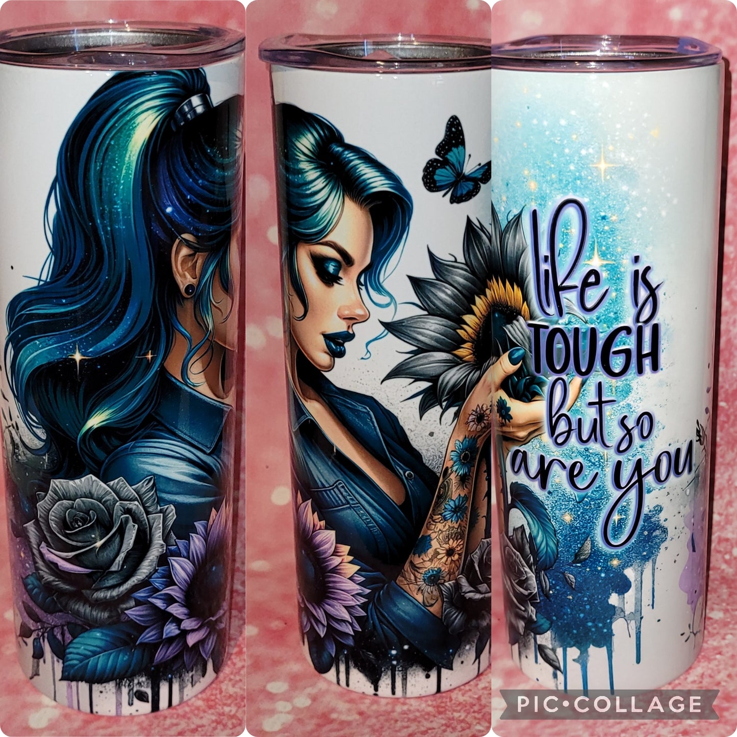 Life Is Tough But So Are You 20oz Tumbler