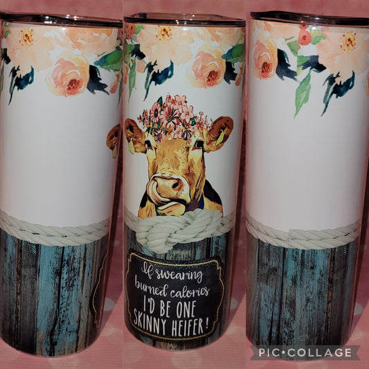 C237 Skinny Heifer 20oz Tumbler