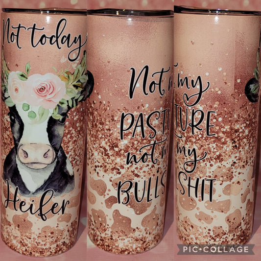 C211 Not Today Heifer 20oz Tumbler