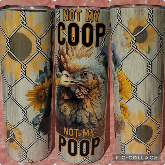 C201 Not My Coop 20oz Tumbler