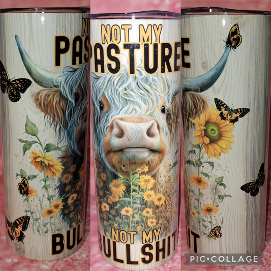 C205 Not My Pasture Highland Cow 20oz Tumbler