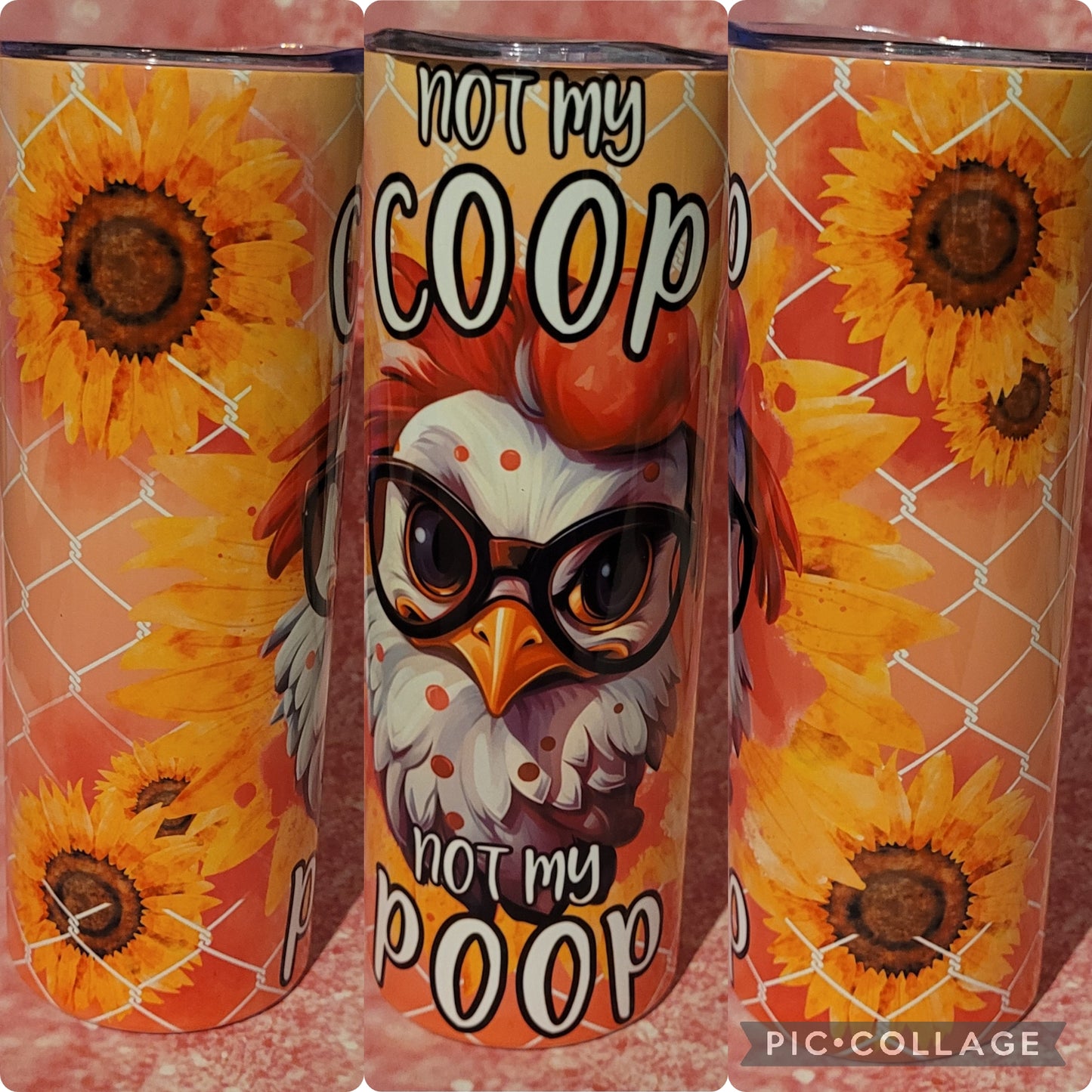 C202 Not My Coop Not My Poop 20oz Tumbler