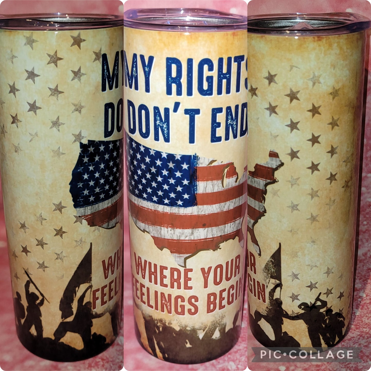 P10 My Rights Don't End Where You're Feelings Begin 20oz Tumbler