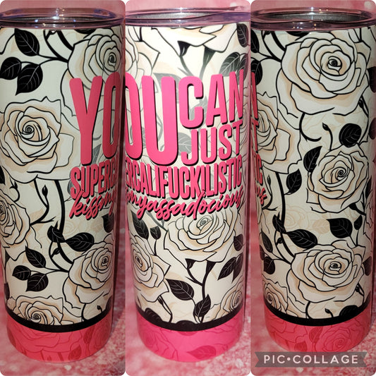 S181 You Can Just 20oz Tumbler