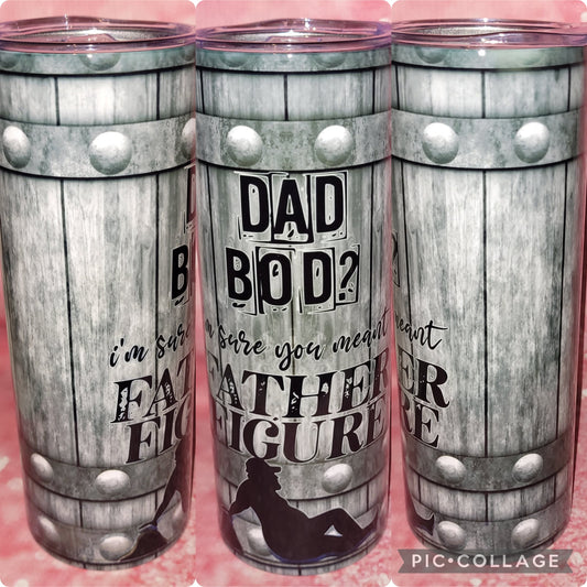 S95 Dad Bod? I'm Sure You Meant Father Figure 20oz Tumbler