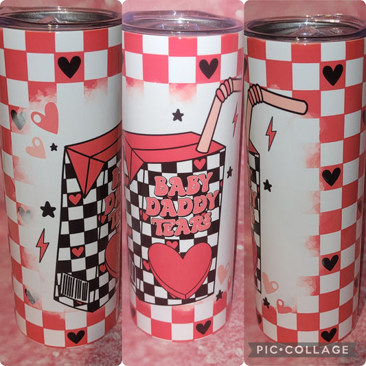 S70 Baby Daddy Tears 20oz Tumbler