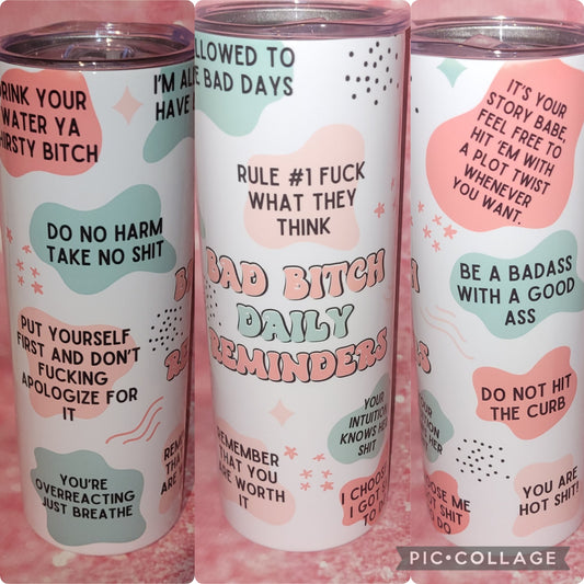 S72 Bad B*tch Reminder 20oz Tumbler