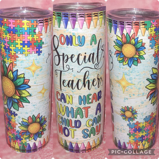 R84 Special Teacher To Hear What A Child Can't Say Autism Tumbler