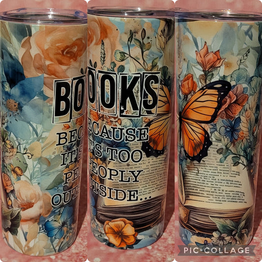 S82 Books Because It's Too Peoply Outside 20oz Tumbler