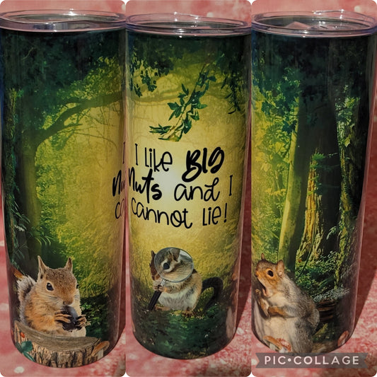 S114 I Like Big Nuts Squirrel Tumbler