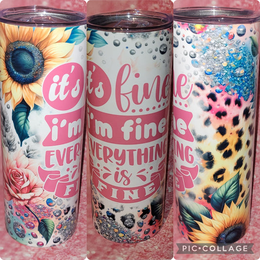 It's Fine 20oz Tumbler