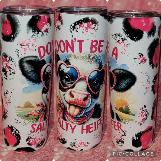 Salty Heifer Cow 20oz Tumbler