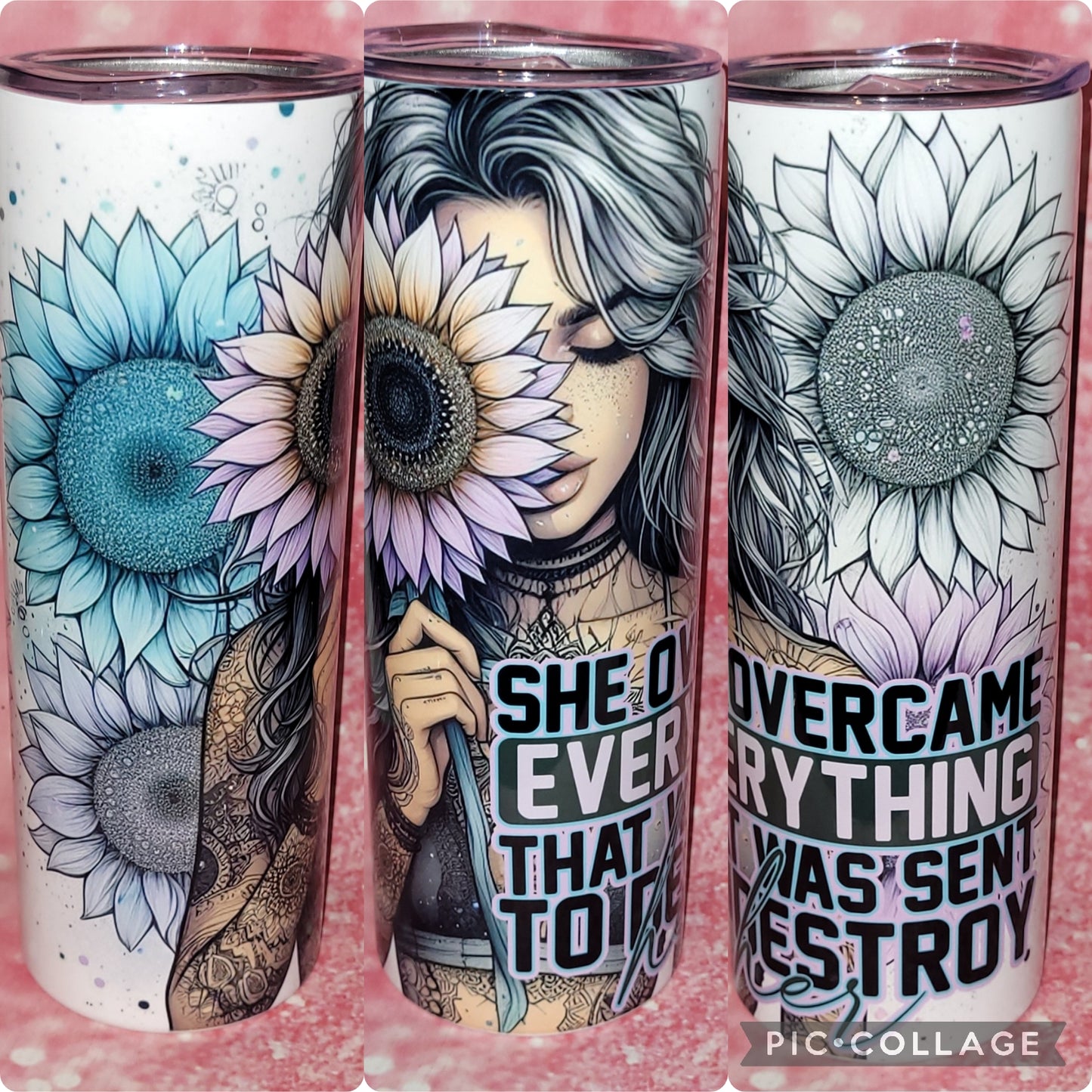 She Overcame Everything That Was Sent To Destroy Her 20oz Tumbler
