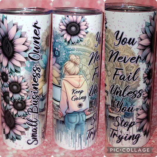 S8 Small Business Owner Never Fail 20oz Tumbler