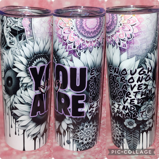 You Are 20oz Tumbler
