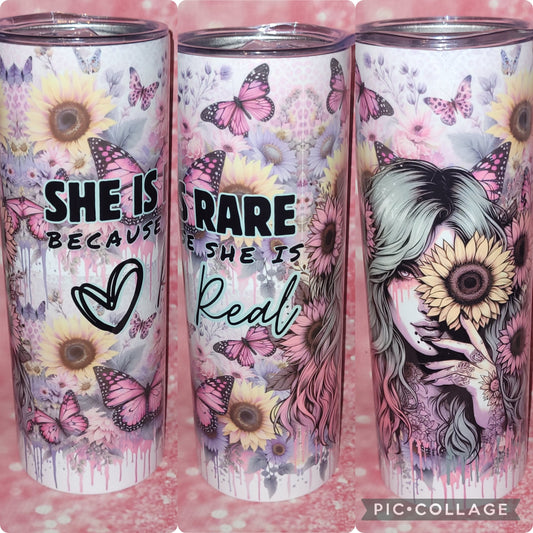 She Is Rare Because She Is Real 20oz Tumbler