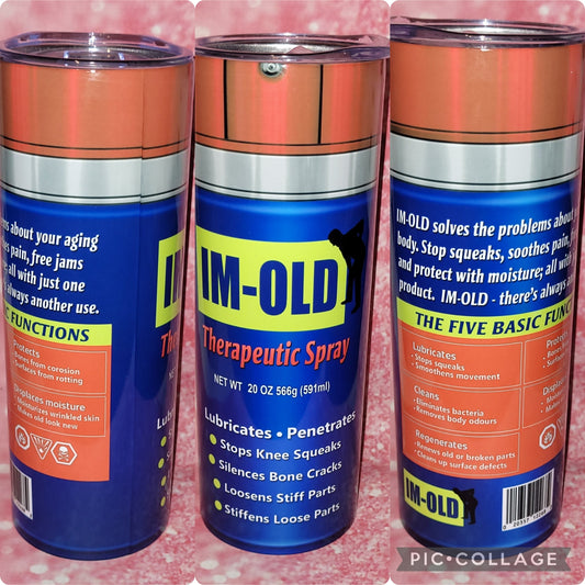 S2 I'm Old Spray 20oz Tumbler