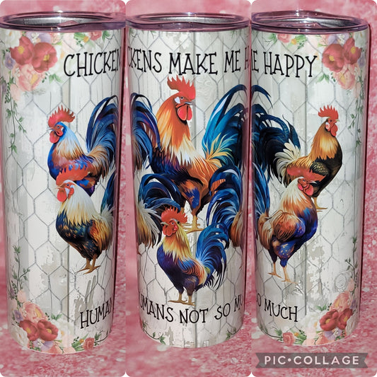 Chicken Make Me Happy 20oz Tumbler