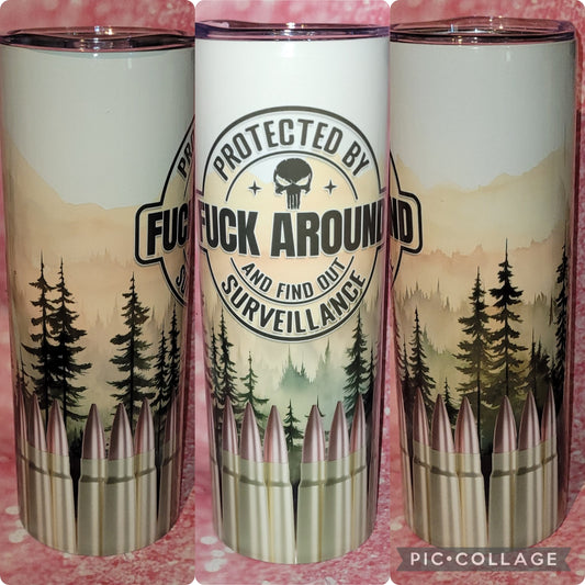 S158 Protected by F Around And Find Out 20oz Tumbler