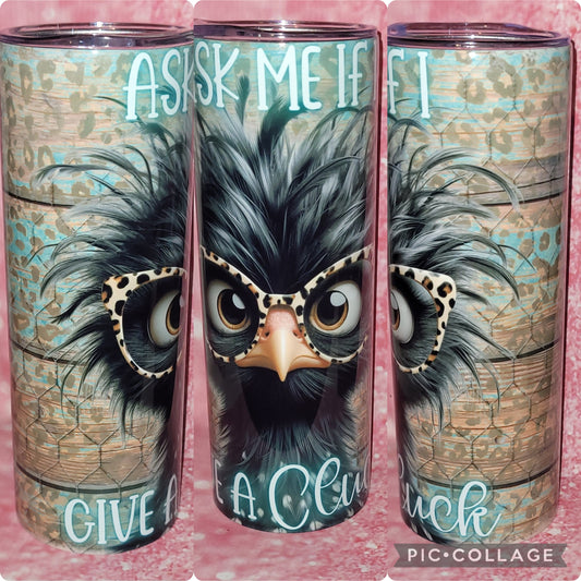 C294 Give A Cluck Chicken 20oz Tumbler