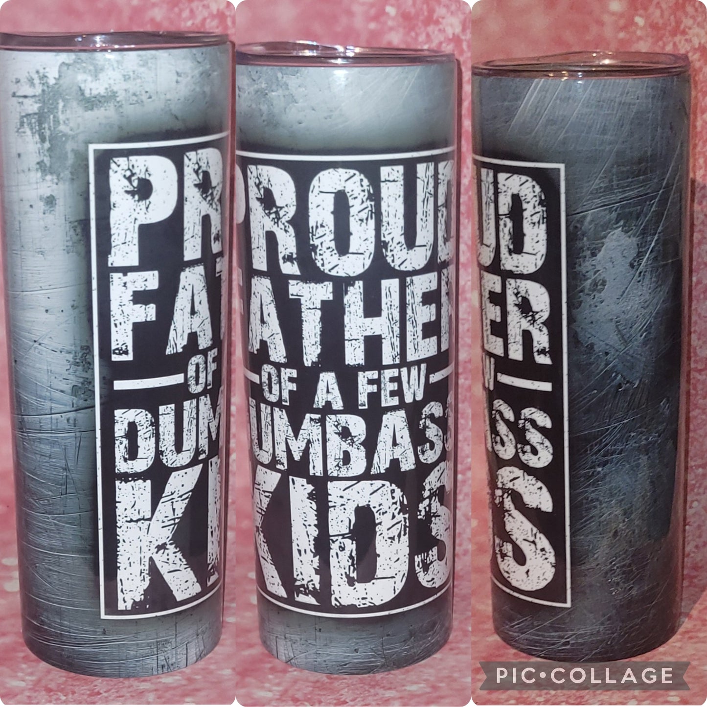 Proud Father Of A Few Dumbass Kids 20oz Tumbler