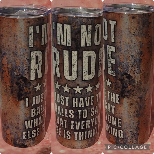 S38 I'm Not Rude 20oz Tumbler