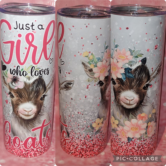 C178 Just A Girl Who Loves Goats 20oz Tumbler