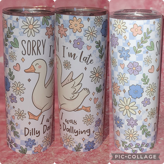 Dilly Dallying Goose 20oz Tumbler